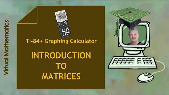 Introduction to Matrices (TI-84 Video #28)