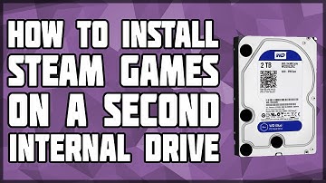 Install Steam Games on a Secondary Drive! How to Create a Secondary Steam Library! New Steam Path!