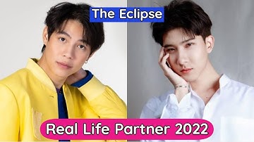 First Kanaphan And Khaotung Thanawat (The Eclipse) Real Life Partner 2022