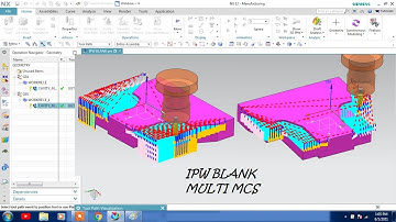 #NX CAM #IPW BLANK #MULTI MCS