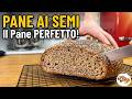 IL PANE INTEGRALE con tanti Semi che amiamo di più