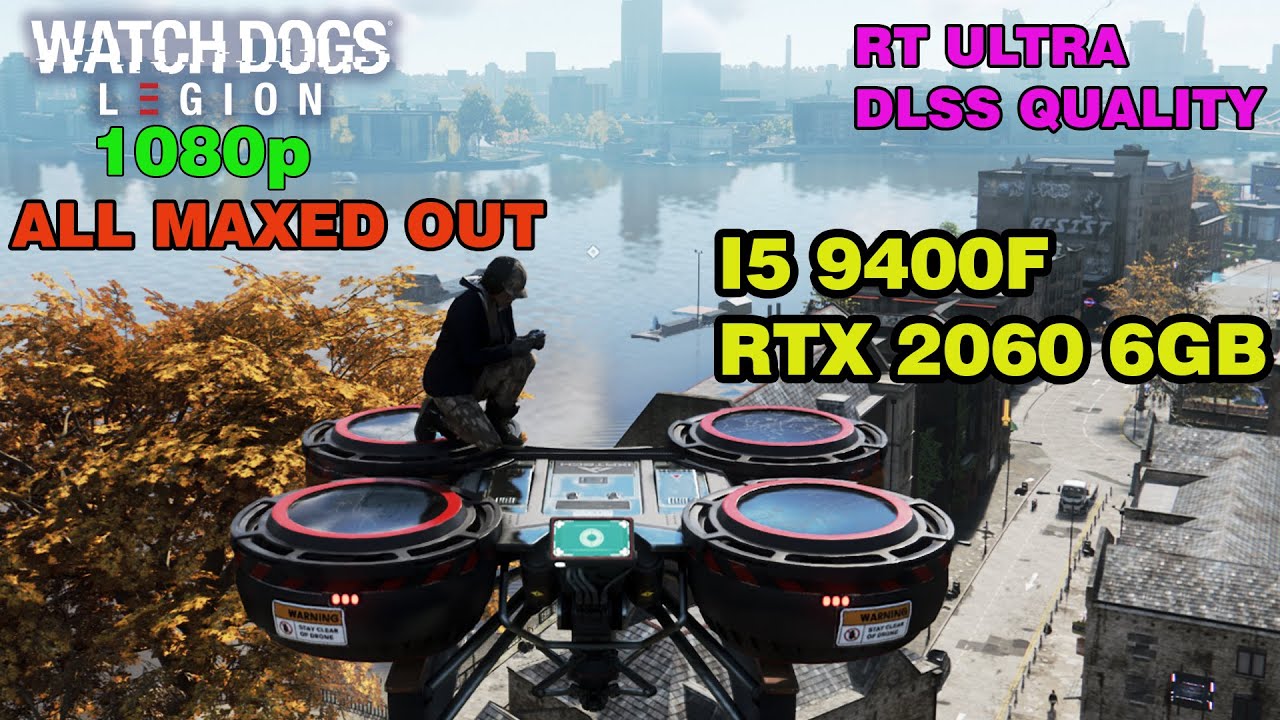 WATCH DOGS LEGION MAXIMUM SETTING RTX 2060 6GB I5 9400F 1080p