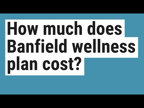 how-much-does-banfield-wellness-plan-cost?