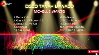 Lagu Disco Tanah Manado || Michelle Wanggi