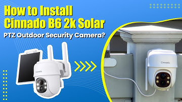How to Install Cinnado B6 2k Solar PTZ Outdoor Security Camera?