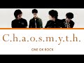 ONE OK ROCK - C.h.a.o.s.m.y.t.h. (Lyrics Kan/Rom/Eng/Esp)