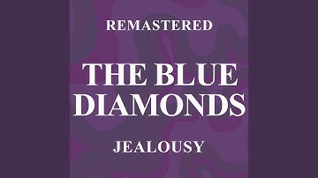 Jealousy (Remastered)