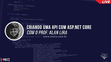 Aula ao vivo -  Criando uma API com ASP.NET Core  - #06