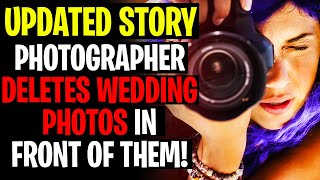 r/AITA UPDATE Photographer Deletes Wedding Photos In Front Of Them