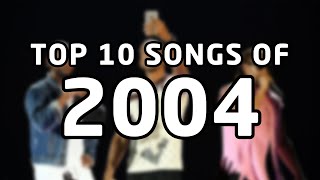 Top 10 songs of 2004