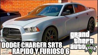 Dodge Charger Srt8 De Toretto Auto De Rapido Y Furioso 6 Gta V Online