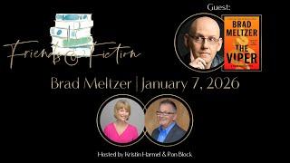 Brad Meltzer | Friends & Fiction #299  January 7th, 2025