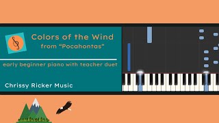 Colors of the Wind | Pocahontas (primer piano with teacher duet) - Arr. Chrissy Ricker