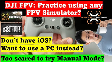 DJI FPV on PC simulators! Practice FPV using your controller!