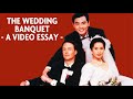 The Wedding Banquet Analyzed | Ang Lee & The Role of Photography