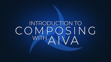 Introduction to Composing with AIVA