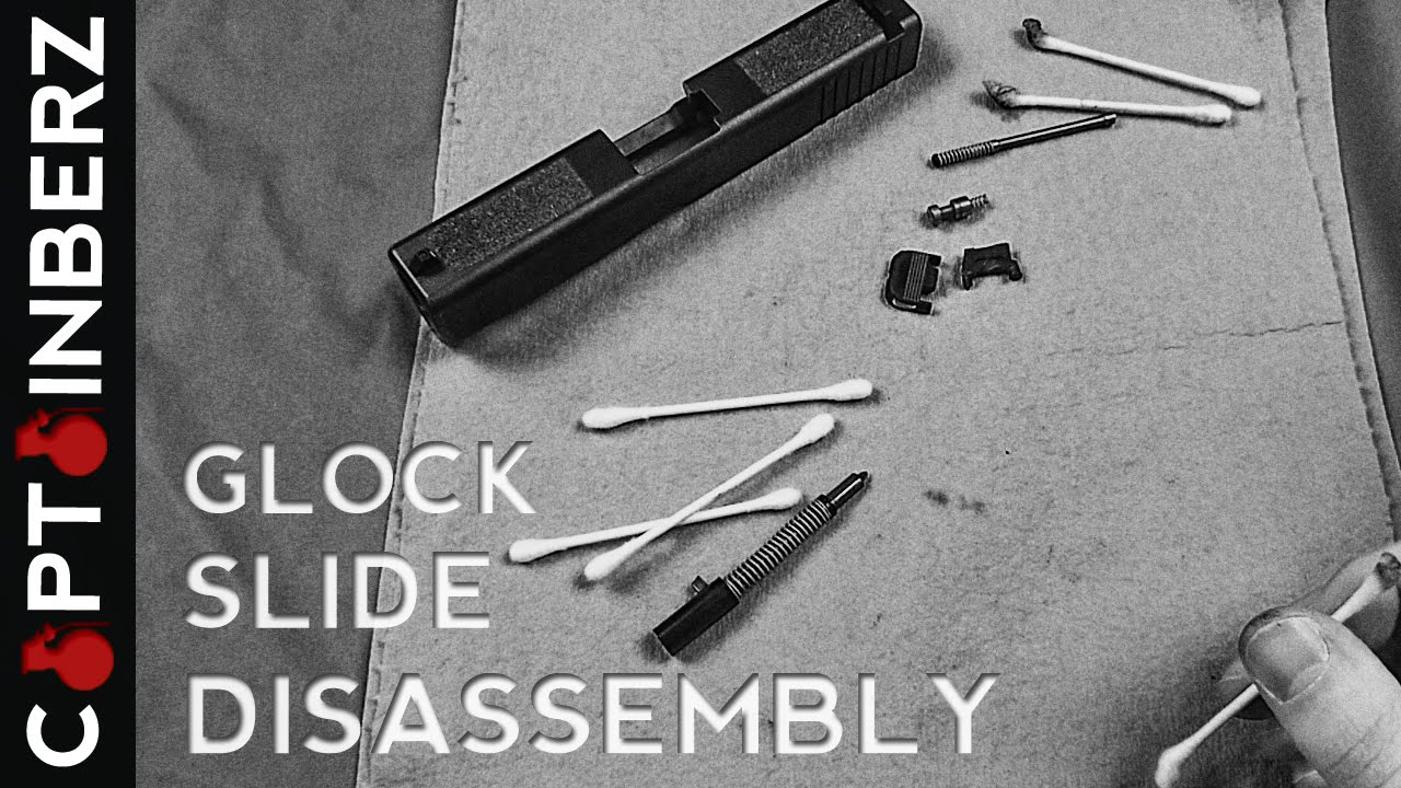 Glock Slide Disassembly \U0026 Cleaning