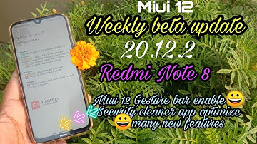 Redmi Note 8 Miui 12 beta update Miui 12😀😀(20.12.2)Xiaomi.eu Rom 😀😀 Miui 12 Gesture bar Rollout😀