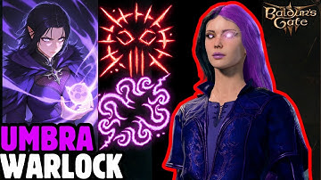 THE UMBRA WARLOCK Mod Build Guide - Baldur