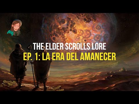 La Era del Amanecer | The Elder Scrolls Lore #1