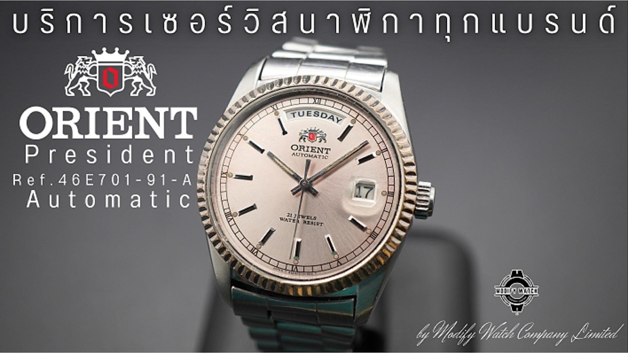 Service work completed on an ORIENT President Ref. 46E701-91-A