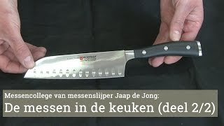 Welke Messen Gebruik Je In De Keuken? Messencollege Van Jaap De Jong Deel 22