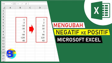 Cara Mengubah Angka Negatif menjadi Positif di Excel | Menghilangkan tanda Minus pada Excel
