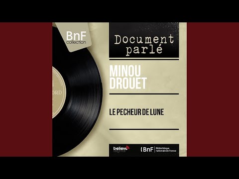 Minou Drouet - Le pêcheur de lune