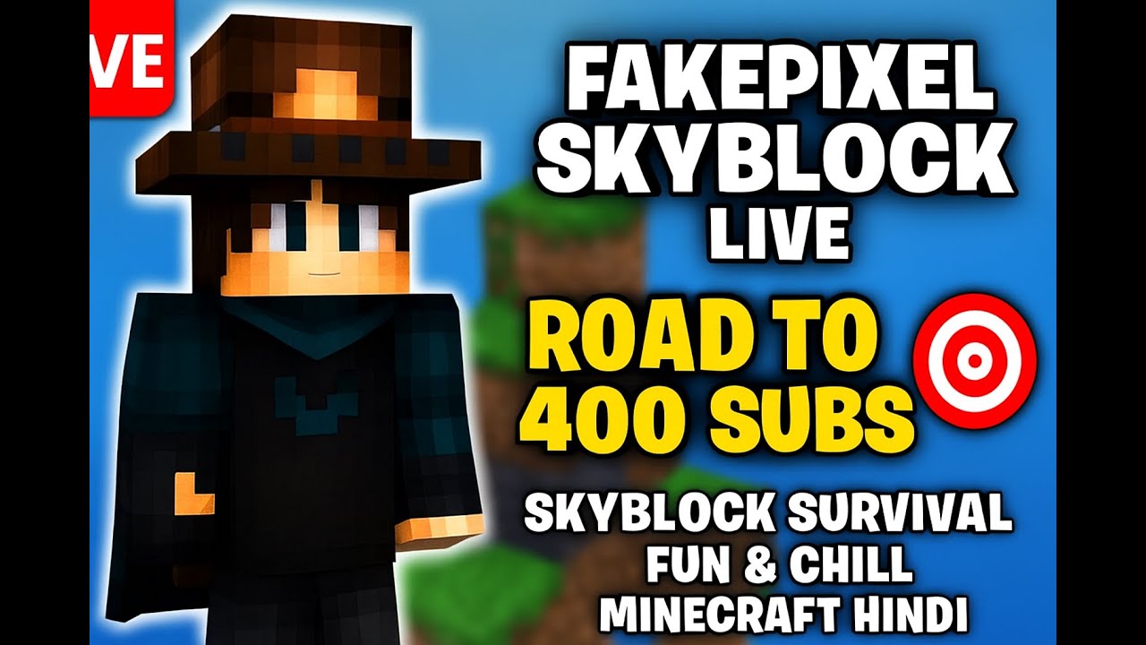 FakePixel Skyblock Live | Road to 400 Subs 🎯 | Skyblock Survival, Fun & Chill Minecraft Hindi