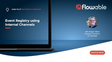 Event Registry using Internal Channels | How-To | Flowable
