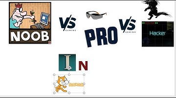 NOOB VS PRO VS HACKER IN SCRATCH