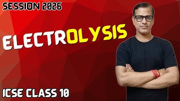 Electrolysis One Shot | Electrolysis ICSE Class 10 | Chemistry 2026 | @sirtarunrupani​