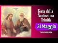 Festa della Santissima Trinità. 31 Maggio. Teleradiokolbe