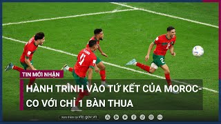 Hành trình vào tứ kết của Morocco với chỉ 1 bàn thua | VTC Now screenshot 4