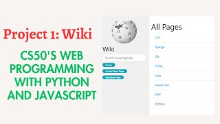 Project 1 - Wiki (CS50's Web Programming with Python and JavaScript)