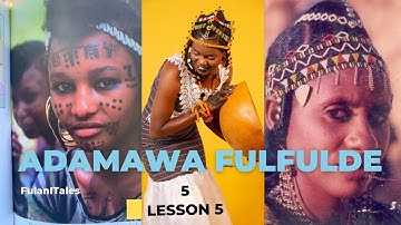 Learn Adamawa Fulfulde | Lesson 5
