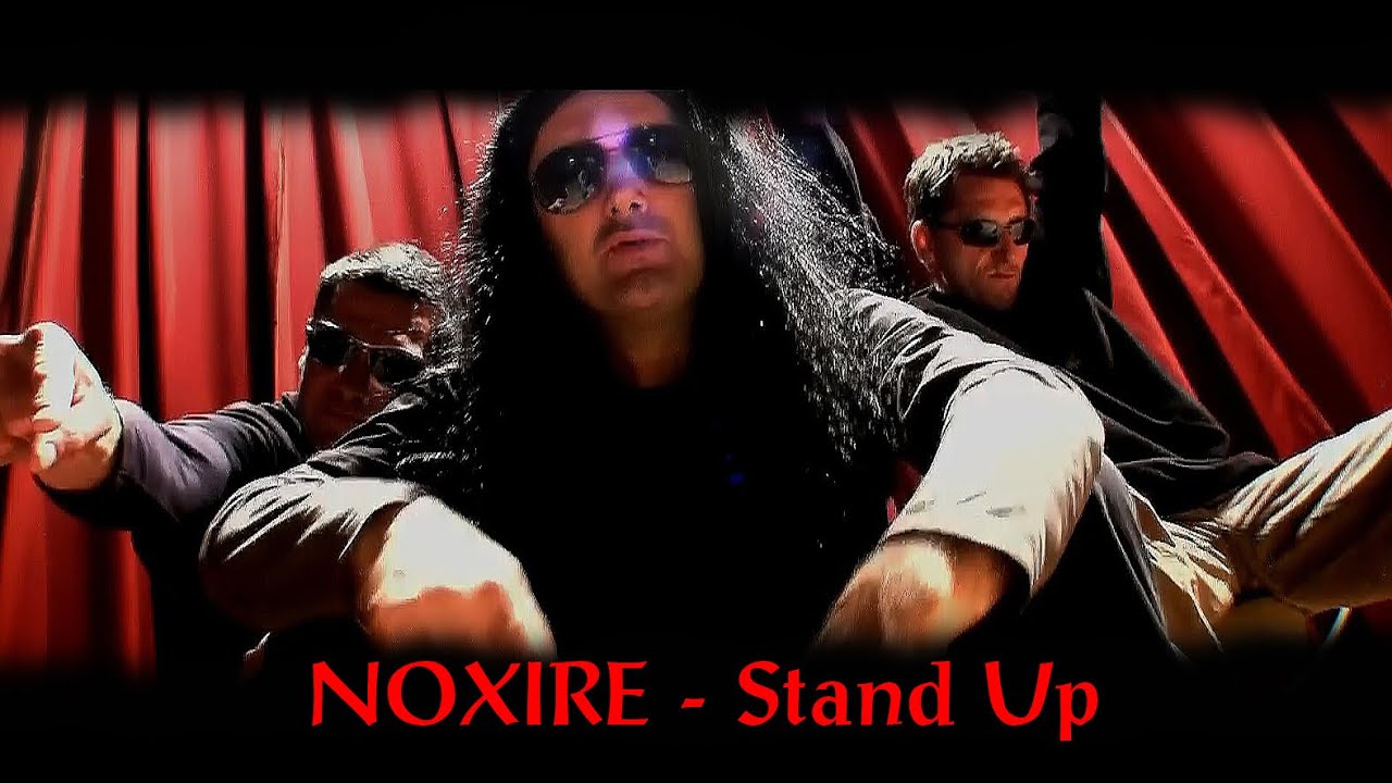 NOXIRE - Stand Up (Official Music Video 2011)