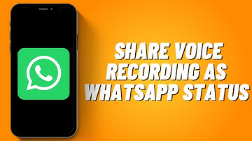 How to Share Voice Recording as Whatsapp Status (2023)