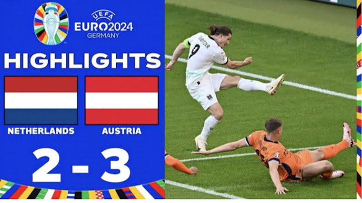 เนเธอร์แลนด์🇳🇱 พบ ออสเตรีย🇦🇹 2-3 ไฮไลท์ประตู | ยูฟ่า ยูโร 2024