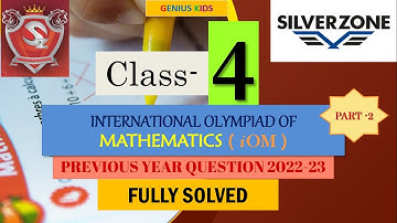 Silverzone Maths Olympiad |Class 4|Previous year paper|International Maths olympiad |PART-2