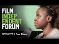 Dee Rees MUDBOUND keynote | 2017 Film Independent Forum