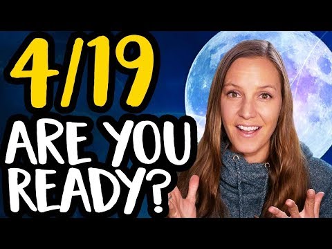 Full Moon April 19th - 5 Things You Need To Know About This Shift In Energy!