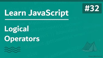 Learn JavaScript In Arabic 2021 - #032 - Logical Operators