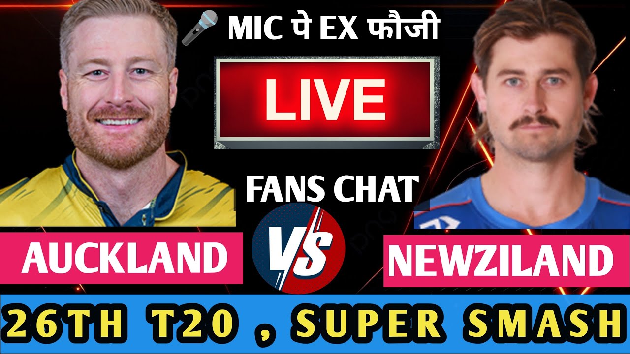 🔴Auckland vs Northern Knights, 26th Match, Super Smash 2025-26 Analysis Commentary , Fans Chat