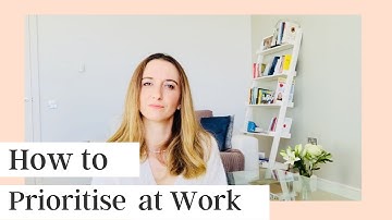 How to Prioritize at Work. Managing competing priorities when everything is important