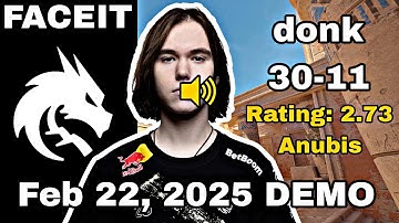 donk plays Anubis 30-11 in FACEIT 5000 ELO (with COMMs) CS2 DEMO