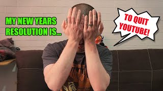 MY NEW YEARS RESOLUTION IS TO QUIT YOUTUBE!! [Christmas Eve Charity Stream Announcement]