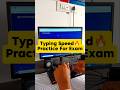 Typing speed practice for ssc typing exam #sscexam #ldc2026 #typing #fasttyping #typingexam #viral