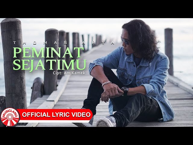 Thomas Arya - Peminat Sejatimu [Official Lyric Video HD] class=