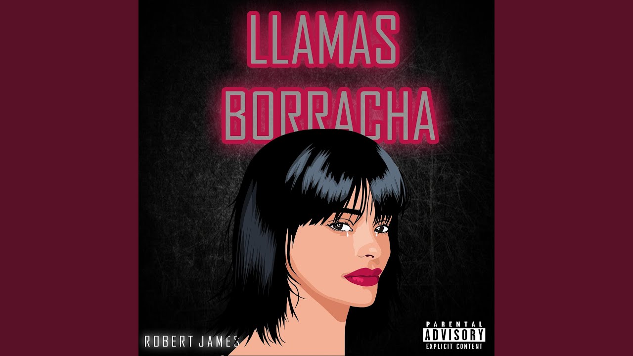 Watch Llamas Borracha on YouTube Watch Llamas Borracha on YouTube